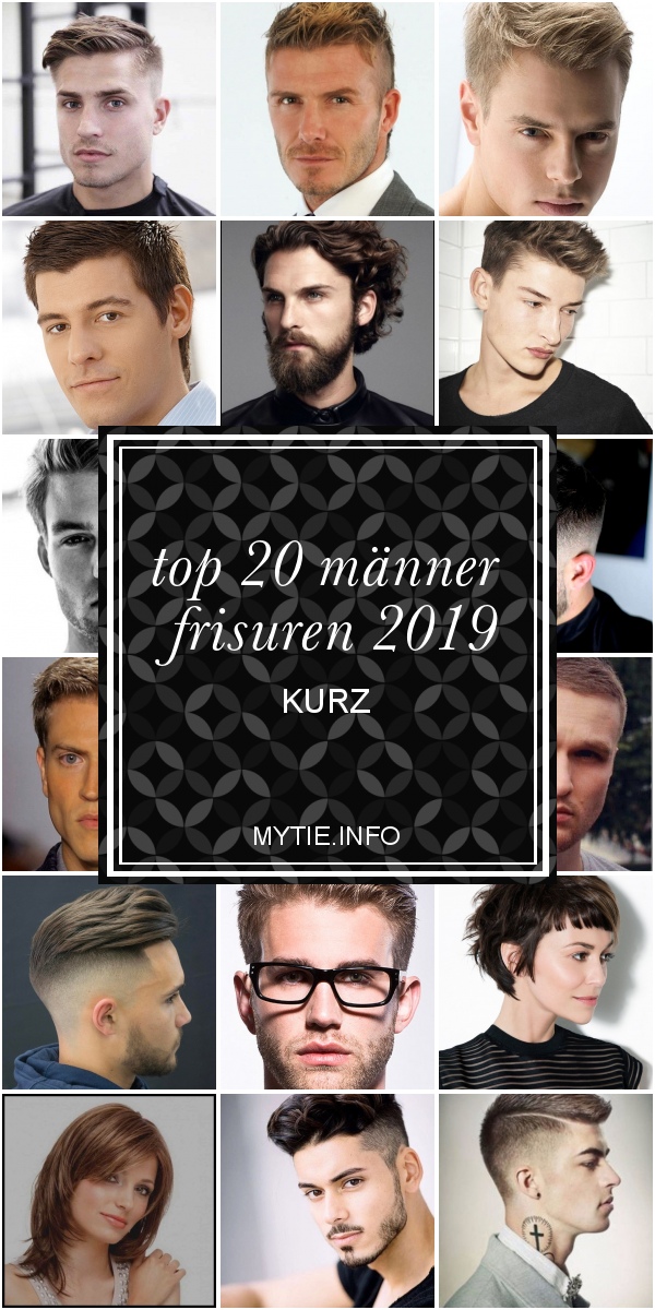 Top 20 Männer Frisuren 2019 Kurz